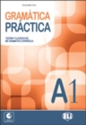 Gramatica practica : Libro A1 + CD - Book