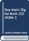 Que bien! : Digital Book (CD-ROM) 2 - Book