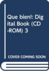 Que bien! : Digital Book (CD-ROM) 3 - Book