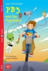 Young ELI Readers - English : PB3 and the Vegetables + downloadable multimedia - Book