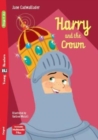 Young ELI Readers - English : Harry and the Crown + downloadable multimedia - Book