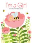 I'm a Girl : My First Three Years - Book