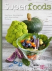 Superfoods : Healthy, Nutritious and Energizing Recipes - Book