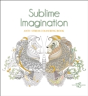 Sublime Imagination : Anti-Stress Coloring Book - Book