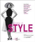 A Matter of Style : Intimate Portraits of 10 Women Who Changed Fashion - Book