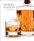 Whisky Sommelier : A Journey Through the Culture of Whisky - Book