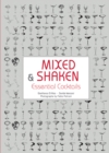 Mixed and Shaken : Essential Cocktails - Book