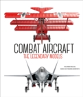 Combat Aircraft : The Legendary Models - Book