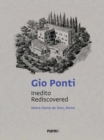 Gio Ponti: Inedito/Rediscovered : Notre Dame de Sion, Roma - Book