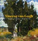 Vincent Van Gogh: Timeless Country-Modern City - Book
