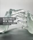 Glasstress New York : New Art from the Venice Biennales - Book