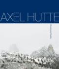 Axel Hutte : Fantasmi e Realta - Book