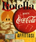 Mimmo Rotella : Catalogo ragionato, Volume primo 1944-1961, Tomo I, Tomo II - Book