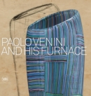 Paolo Venini and His Furnace - Book