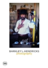 Barkley Hendricks : Photography (Vol. 4) - Book