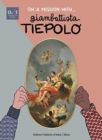 On a Mission with... Giambattista Tiepolo - Book