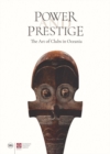 Power and Prestige : The Art of Clubs in Oceania - Book