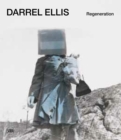 Darrel Ellis : Regeneration - Book