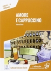Italiano facile : Amore e cappuccino. Libro + online MP3 audio - Book