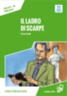 Italiano facile : Il ladro di scarpe. Libro + online MP3 audio - Book