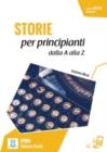Italiano facile - STORIE : Storie per principianti - dalla A alla Z. Libro + onli - Book