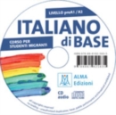 Italiano di base. CD audio (Pre-A1/A2) - Book