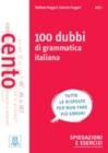Grammatiche ALMA : 100 dubbi di grammatica italiana - Book