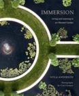 Immersion : Living and Learning in an Olmsted Garden - Book
