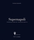 Supernapoli: Architecture for Another City - Book