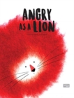 Angry as a Lion - Book