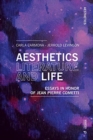 Aesthetics, Literature, and Life : Essays in honor of Jean Pierre Cometti - Book