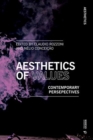 Aesthetics of Values : Contemporary Perspectives - Book