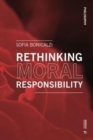 Rethinking Moral Responsibility - Book