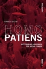Homo Patiens : Suffering as a Guidance for Social Change - Book