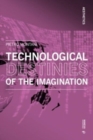 Technological Destinies of the Imagination - Book