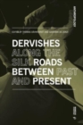 Dervishes along the Silk Roads: Between Past and Present - Book