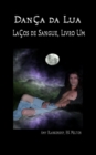 Danca Da Lua (Lacos De Sangue, Livro Um) - eBook
