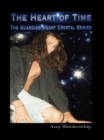 The Heart Of Time : The Guardian Heart Crystal Book 1 - eBook