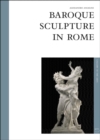 Baroque Sculpture In Rome : The Art Gallery Series - Book