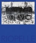 Riopelle : In Search of Indigenous Cultures and the Northern Canadian Landscape - Book