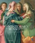 Pontormo and Rosso Fiorentino : Diverging Paths of Mannerism - Book
