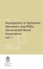 Asymptotics in Dynamics, Geometry and PDEs; Generalized Borel Summation : Proceedings of the conference held in CRM Pisa, 12-16 October 2009, Vol. I - eBook