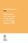 Observation of a New State in the Search for the Higgs Boson at CMS - eBook