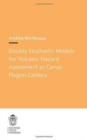 Doubly Stochastic Models for Volcanic Hazard Assessment at Campi Flegrei Caldera - Book