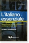 L'italiano essenziale con test di autovalutazione : L'italiano essenziale - Book