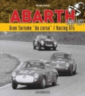 Abarth : Gran Turismo da corsa/Racing GTs 1949-1971 - Book