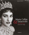 Maria Callas Swarovski : Jewels on Stage - Book