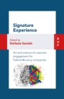 Signature Experience : Art and Science of Customer Engagement for Fashion & Luxury Companies - Book