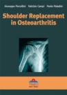 Shoulder Replacement in Osteoarthritis - Book