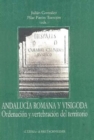 Andalucia romana y visigoda. Ordenacion y vertebracion del territorio. - eBook